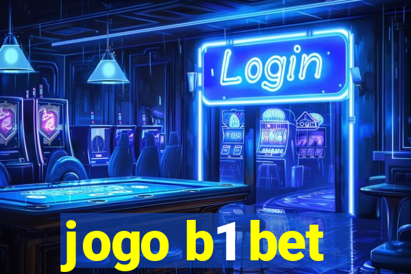 jogo b1 bet